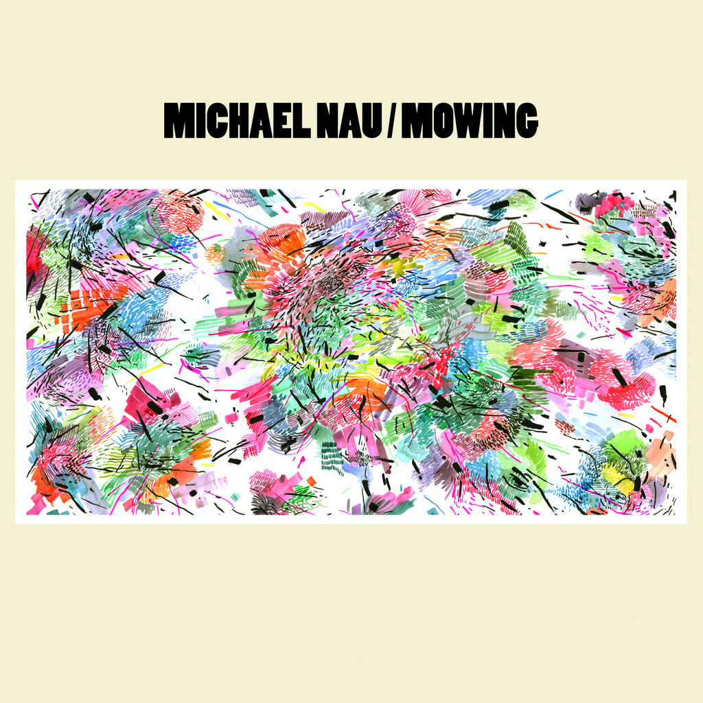 Michael-Nau-Mowing-2016-blue-vinyl-LP-CD-MP3-FLAC-album-record-SuicideSqueezeRecords
